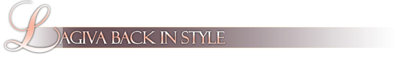 Lagiva Back in Style